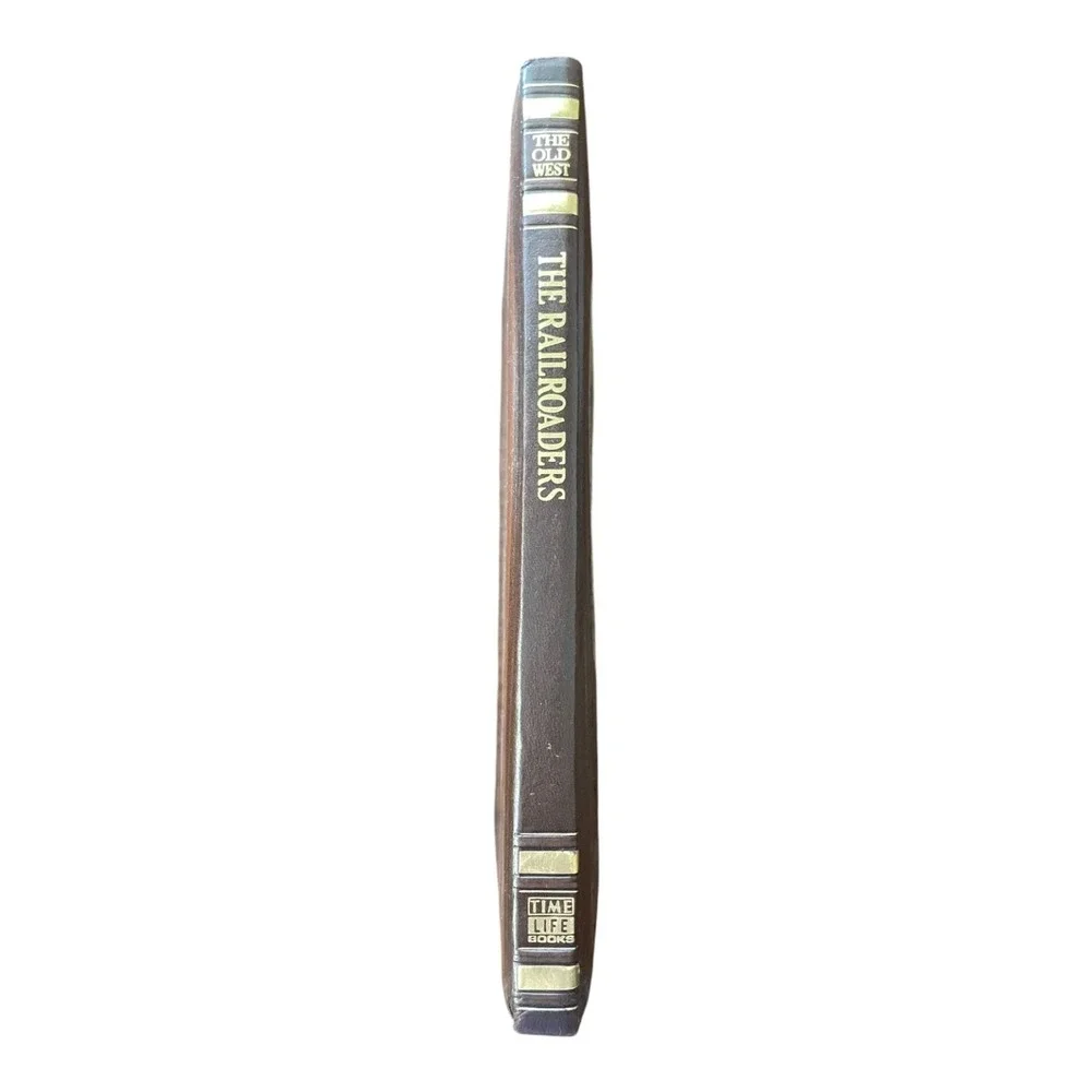 The Railroaders Time-Life Books The Old West Series Faux Leather Train History